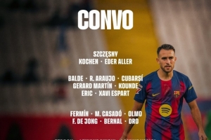 巴萨对阵埃尔切大名单：莱万、奥尔莫回归，佩德里、拉菲尼亚缺席